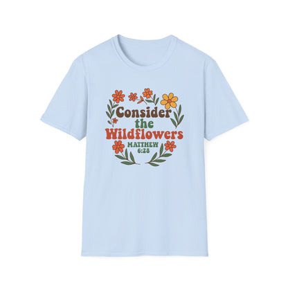 Consider the Wildflowers T-Shirt