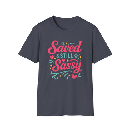 Still Sassy T-Shirt
