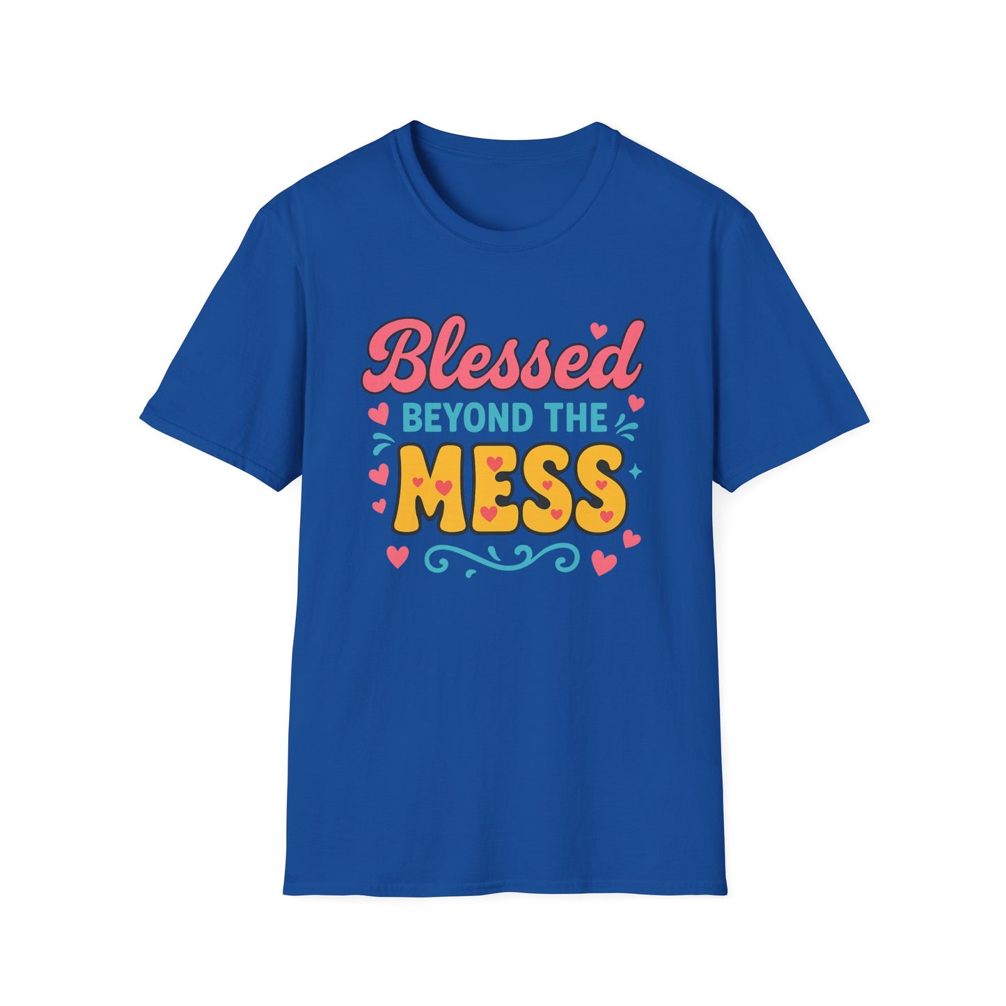 Beyond the Mess T-Shirt
