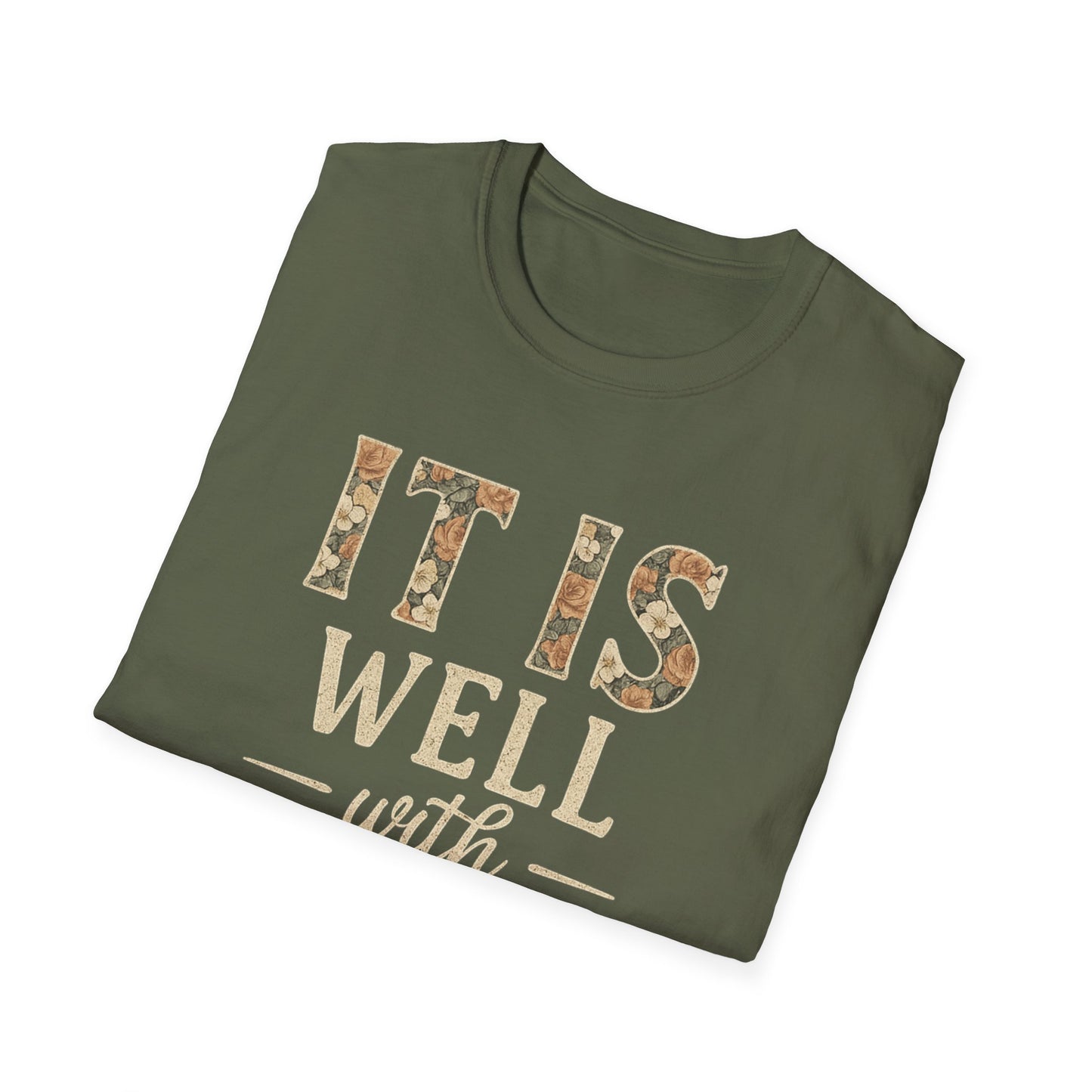 It Is Well T-Shirt