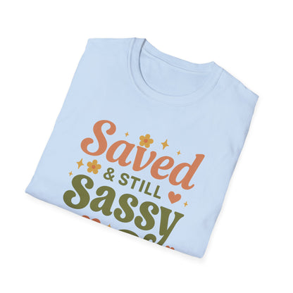 Still Sassy T-Shirt
