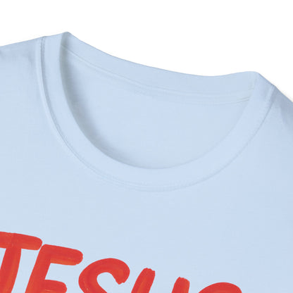 Jesus Loves You T-Shirt