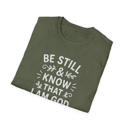 Be Still & Know T-Shirt