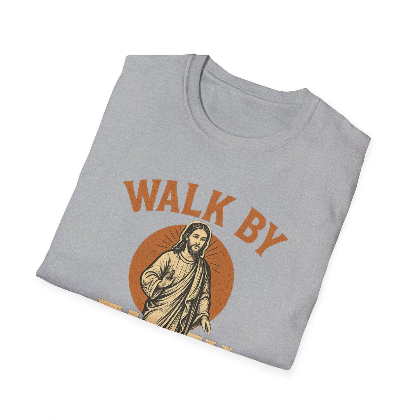 Walk by Faith T-Shirt