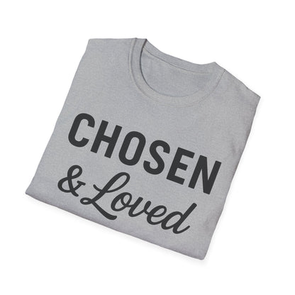 Chosen & Loved T-Shirt