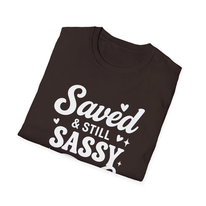 Saved & Still Sassy T-Shirt