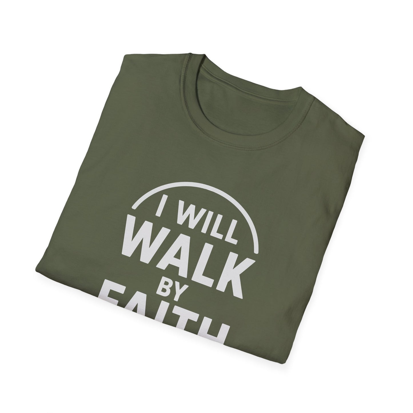 Walk By Faith T-Shirt