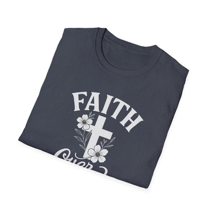 Faith Over Fear T-Shirt