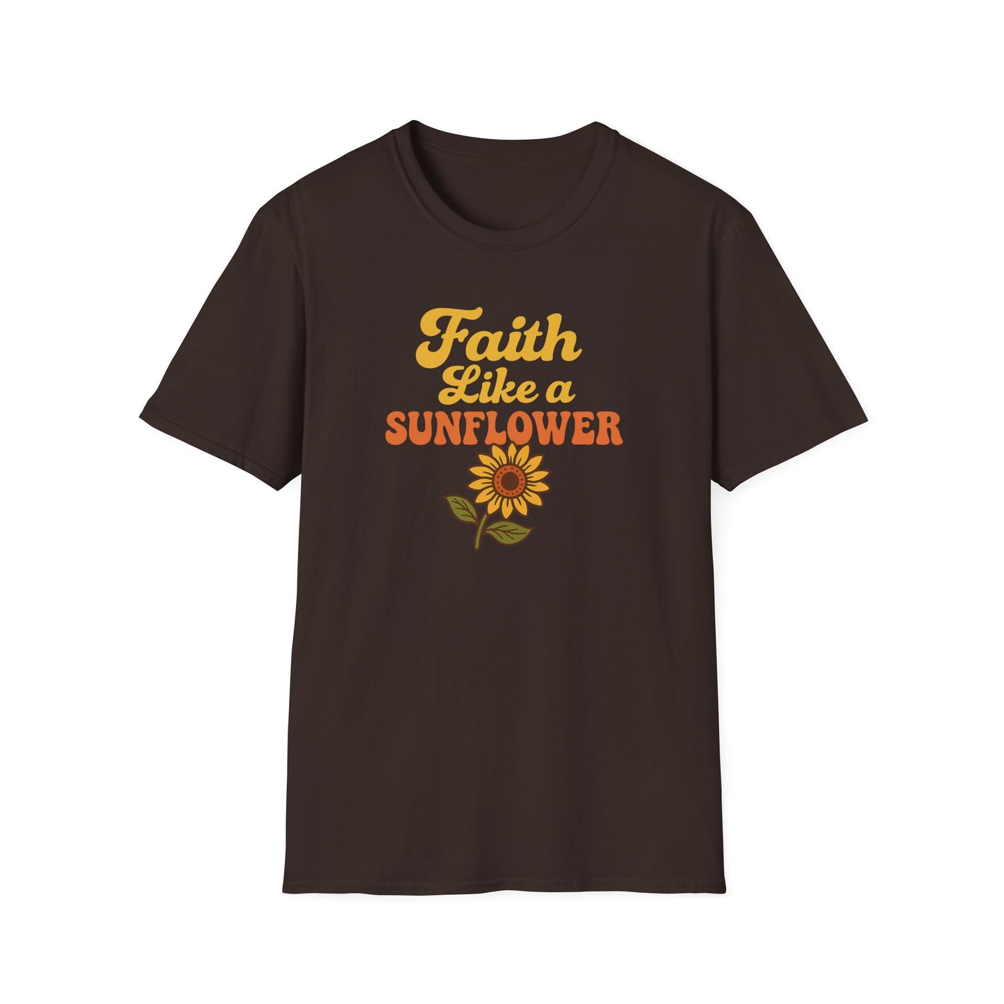 Faith Like a Sunflower T-Shirt