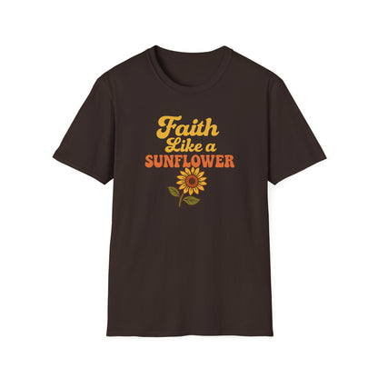 Faith Like a Sunflower T-Shirt