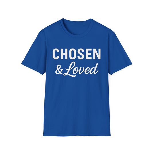 Chosen & Loved T-Shirt