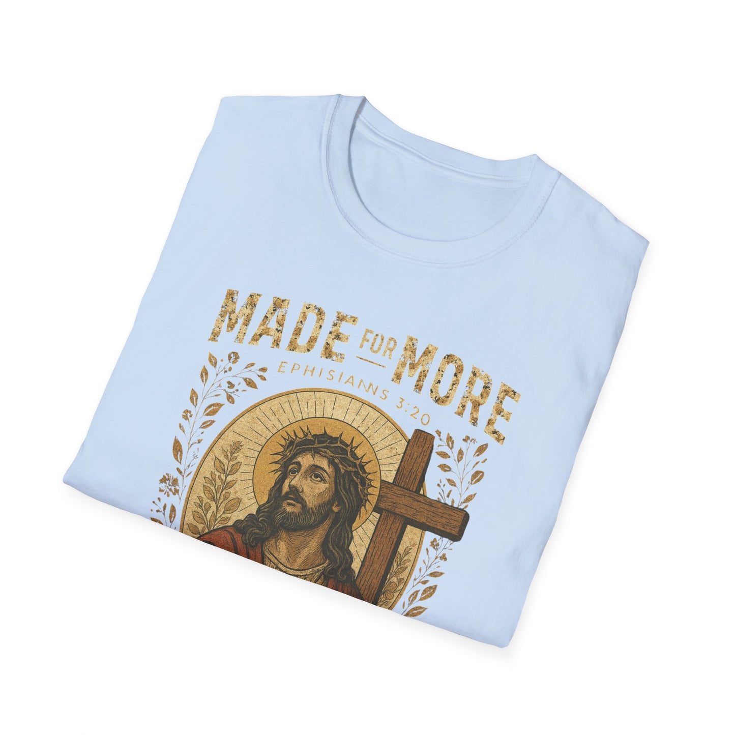 Made for More T-Shirt