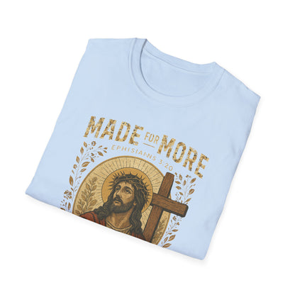 Made for More T-Shirt