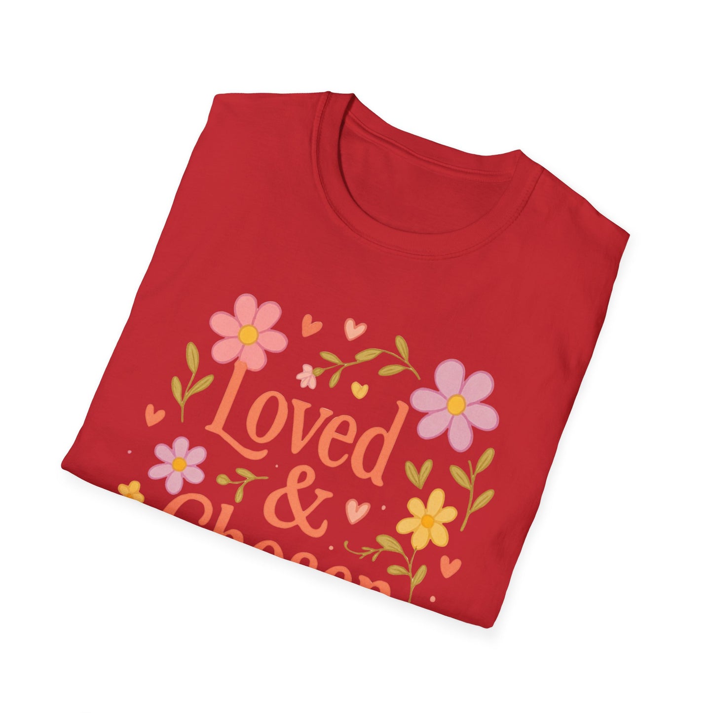 Loved & Chosen T-Shirt