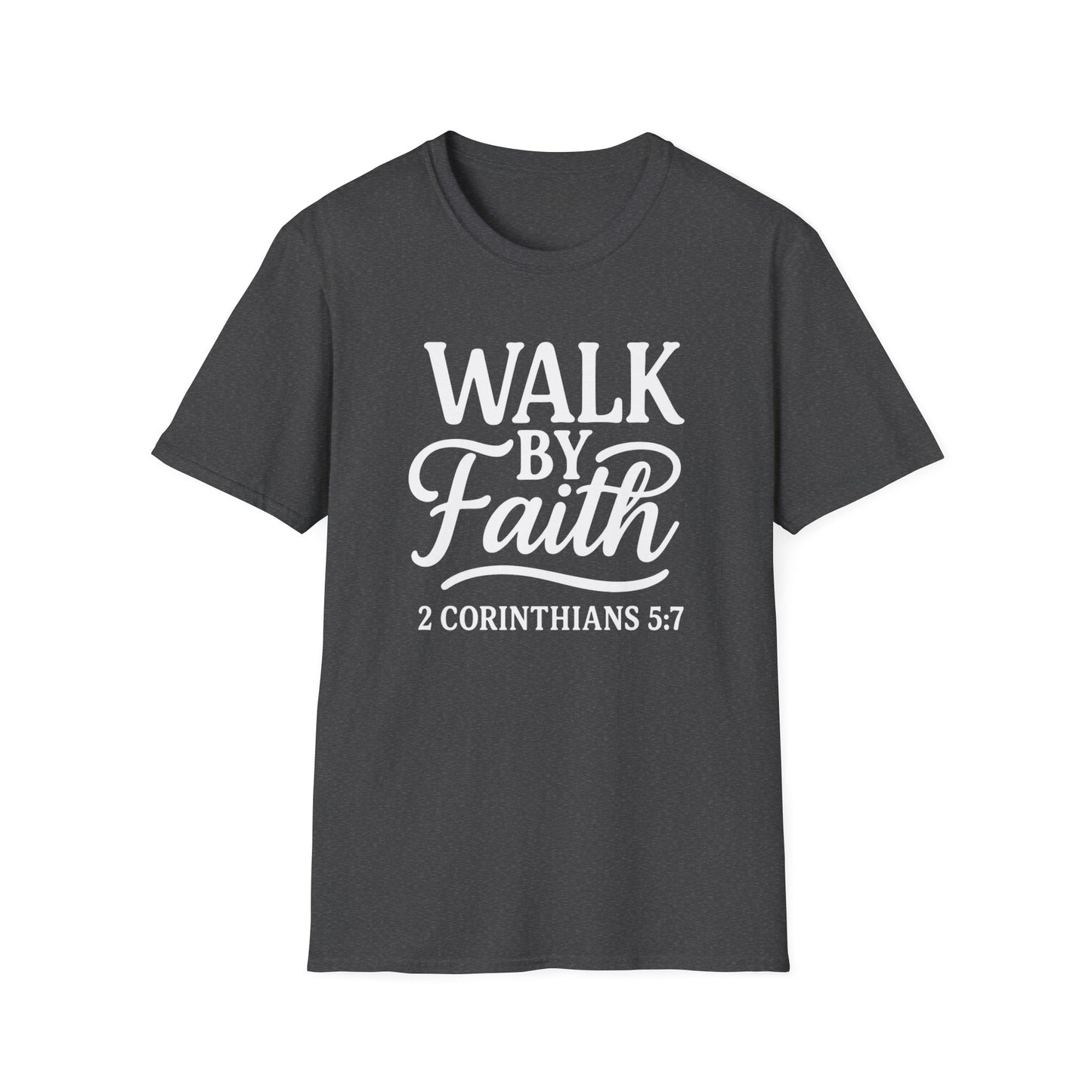 Walk by Faith T-Shirt