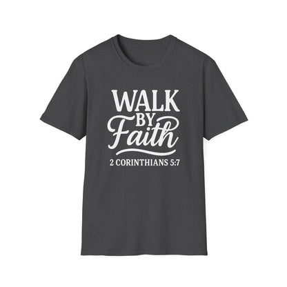 Walk by Faith T-Shirt