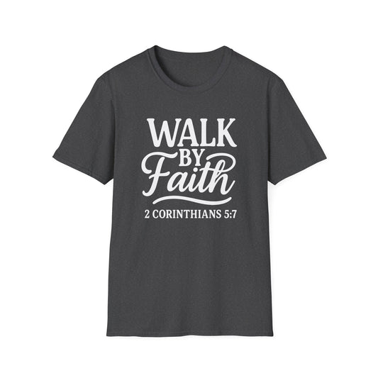 Walk by Faith T-Shirt