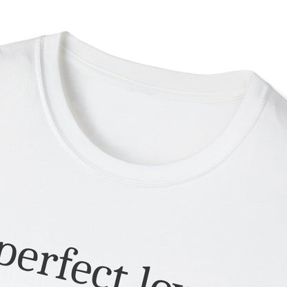 Perfect Love T-Shirt