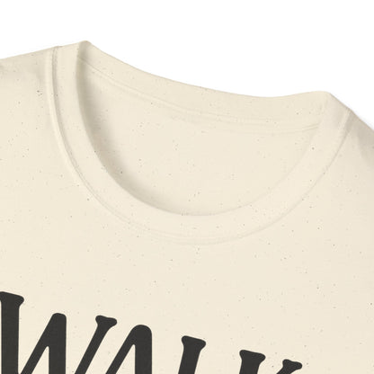 Walk by Faith T-Shirt