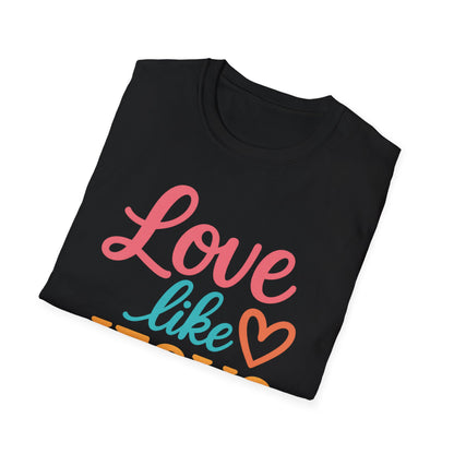 Love Like Jesus T-Shirt