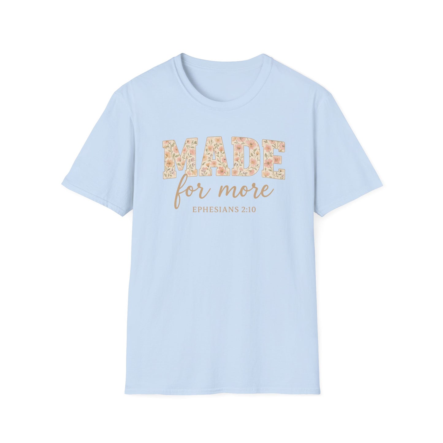 Made For More T-Shirt