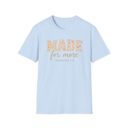 Made For More T-Shirt