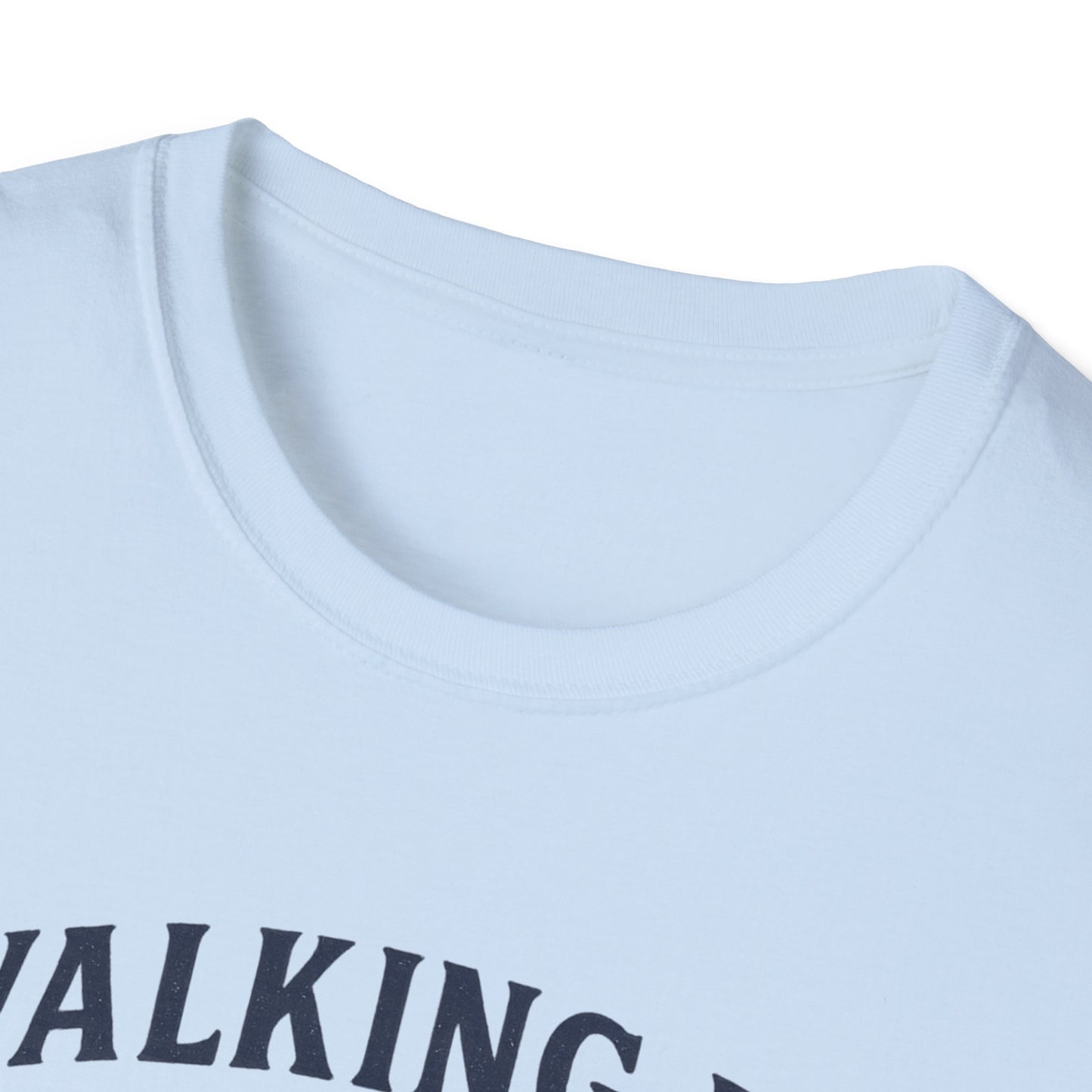 Walking By Faith T-Shirt