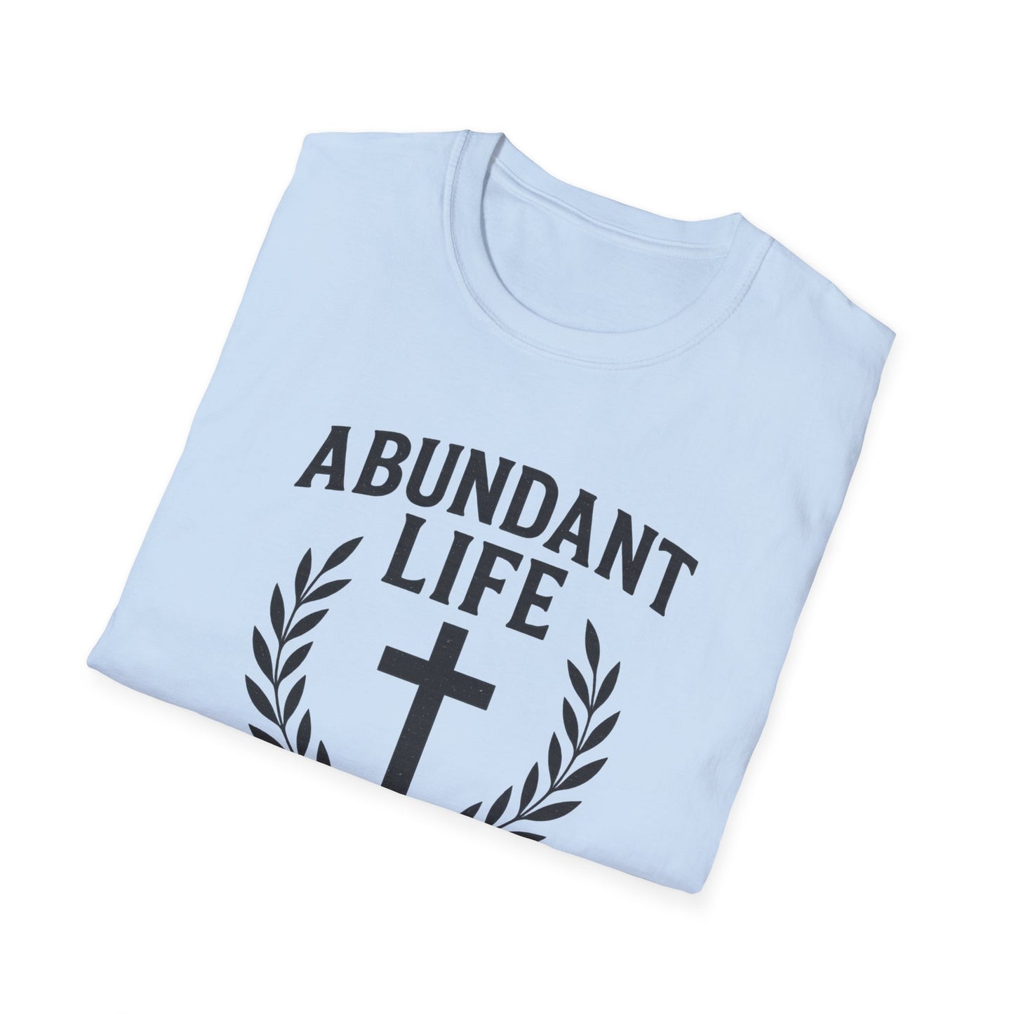Abundant Life T-Shirt