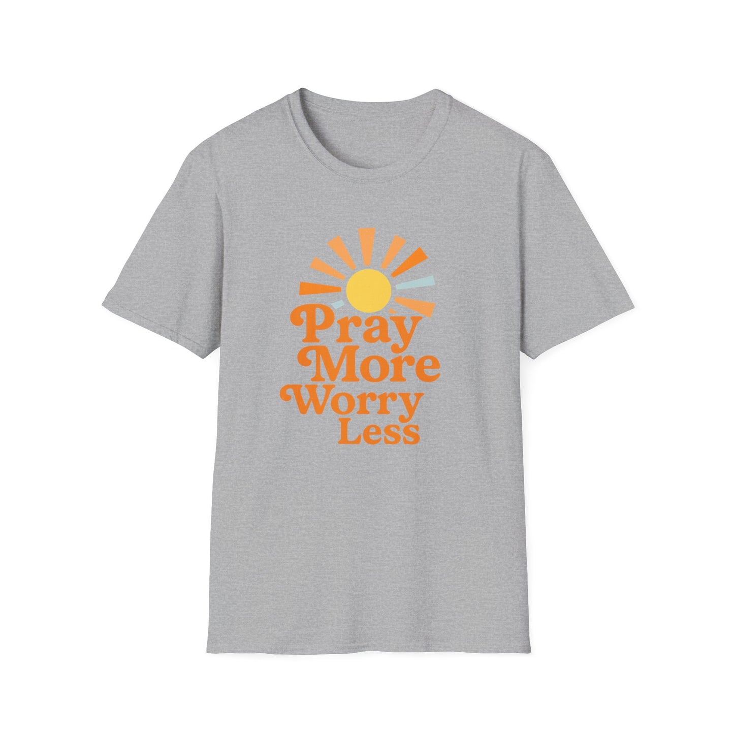 Pray More, Worry Less T-Shirt