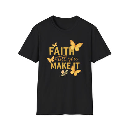 Faith It T-Shirt