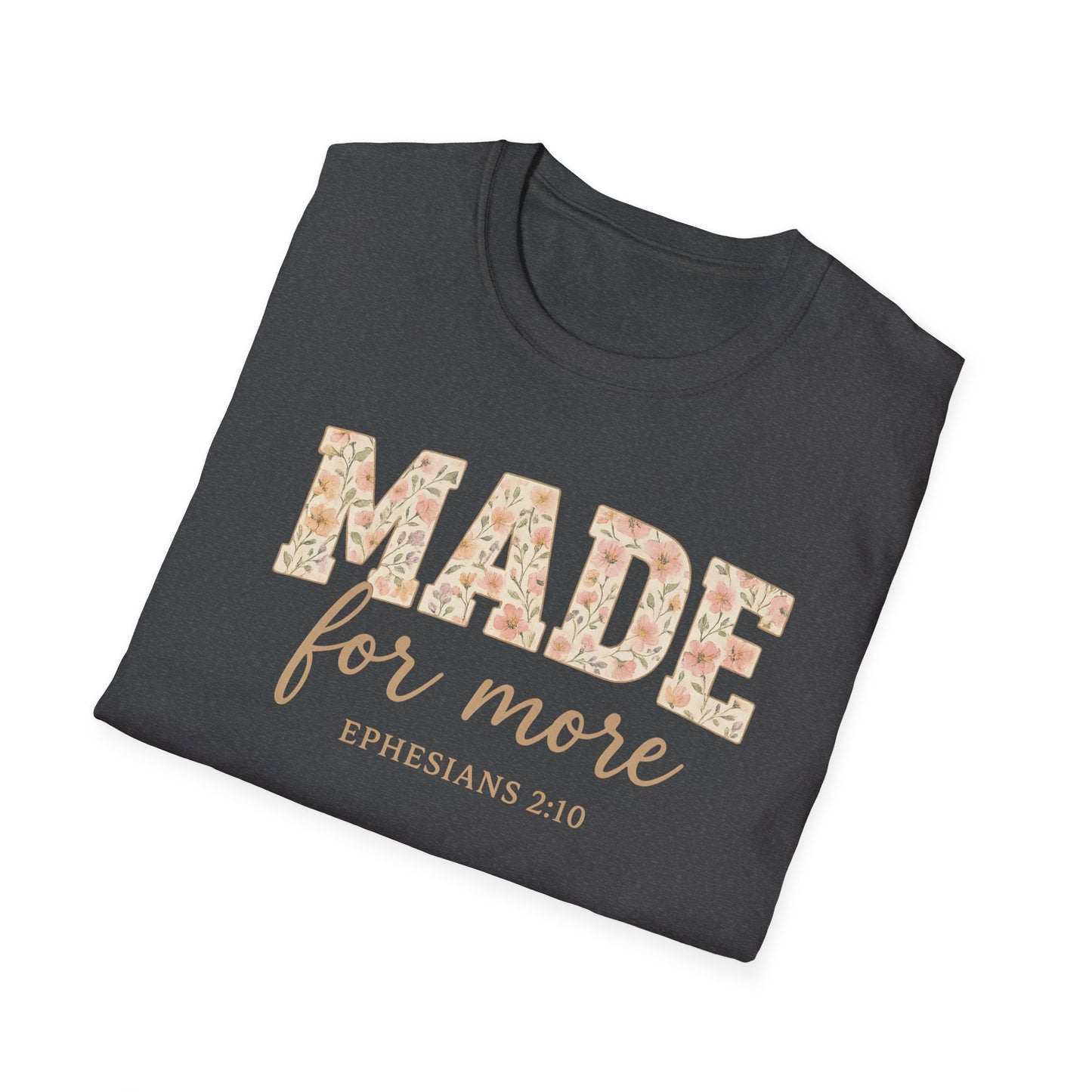 Made For More T-Shirt