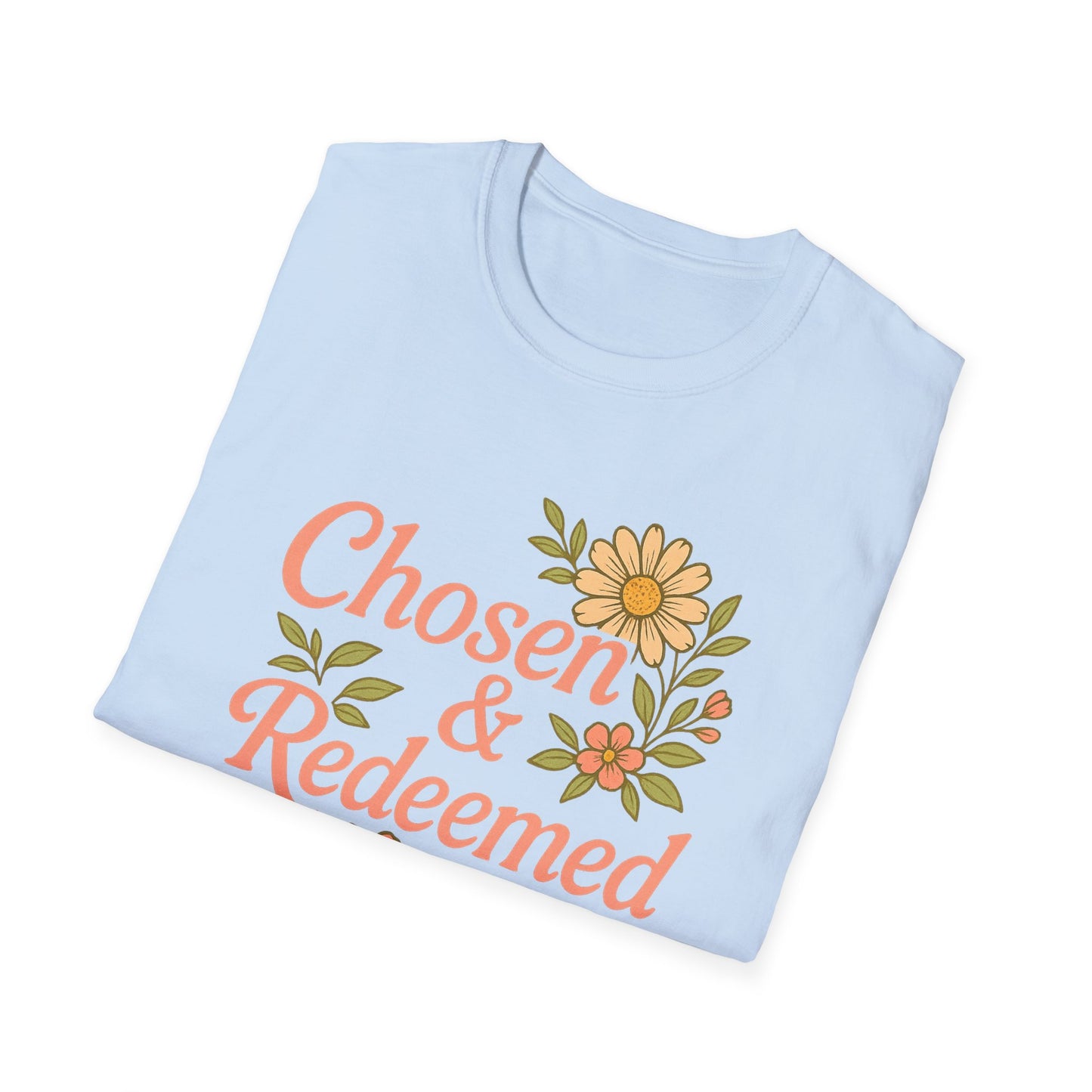 Chosen & Redeemed T-Shirt