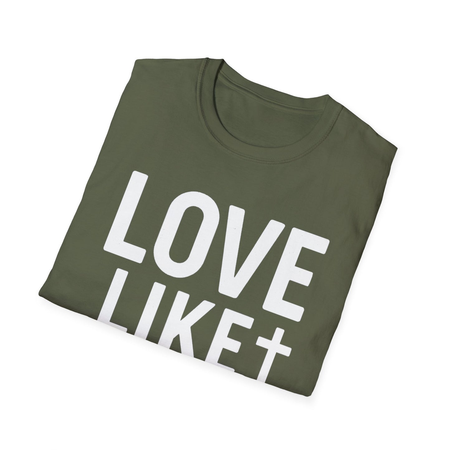 Love Like Jesus T-Shirt