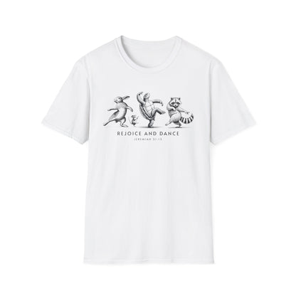 Rejoice and Dance T-Shirt
