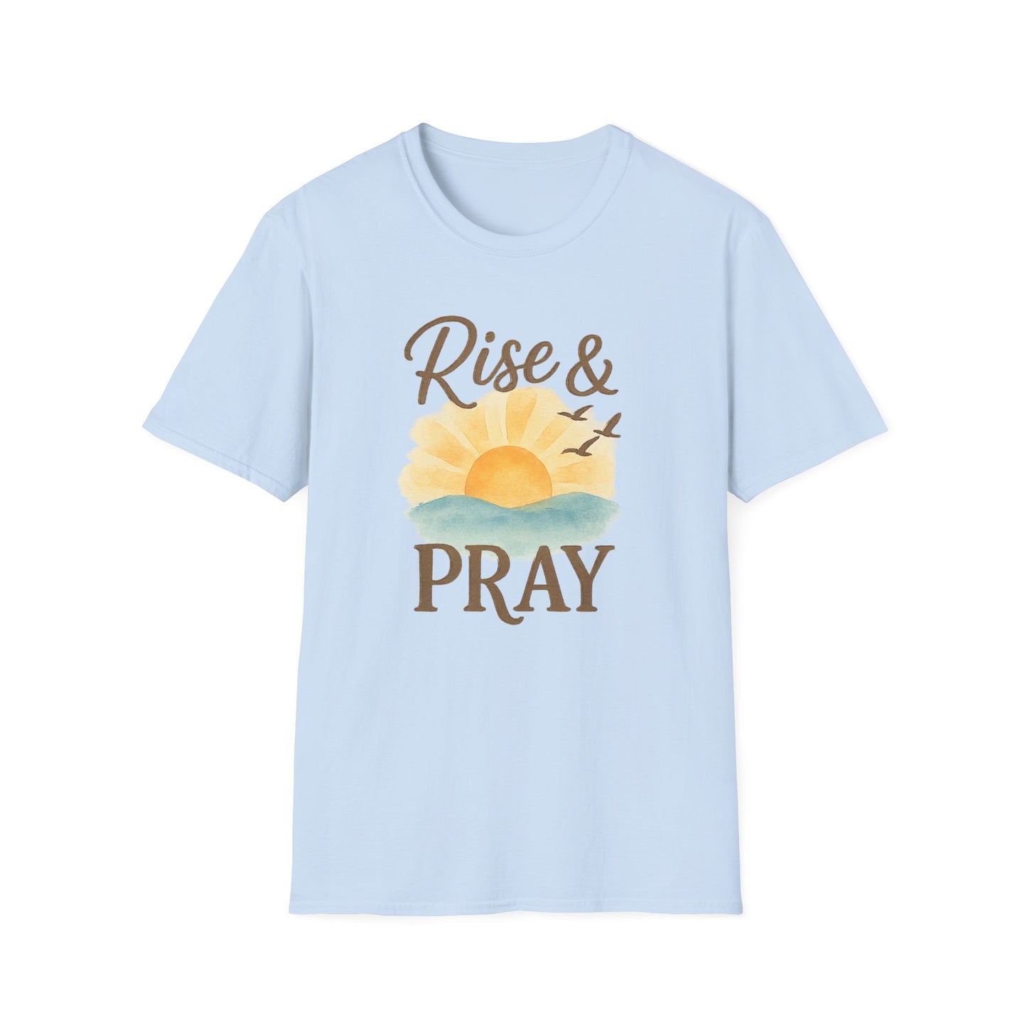 Rise & Pray T-Shirt