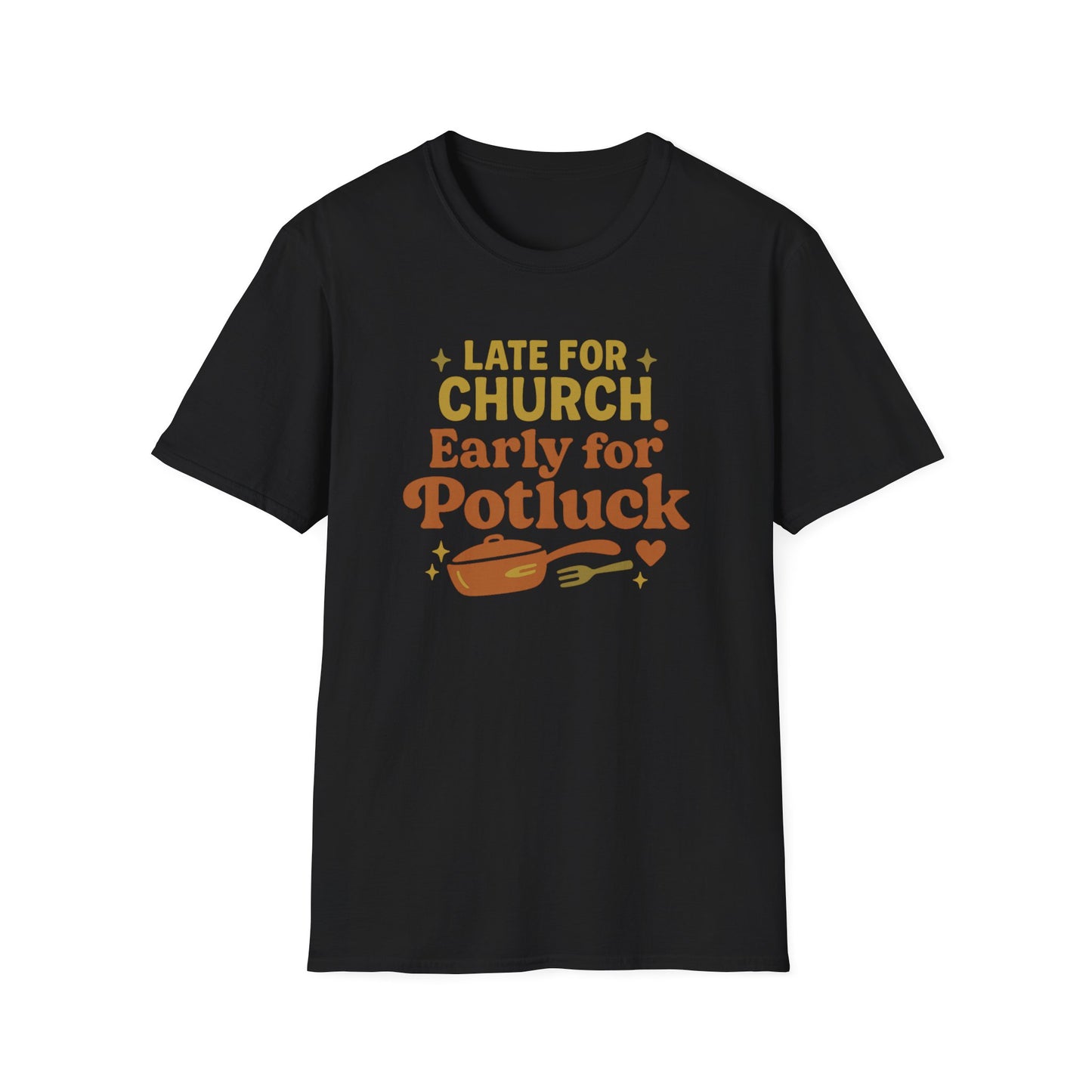 Early For Potluck T-Shirt