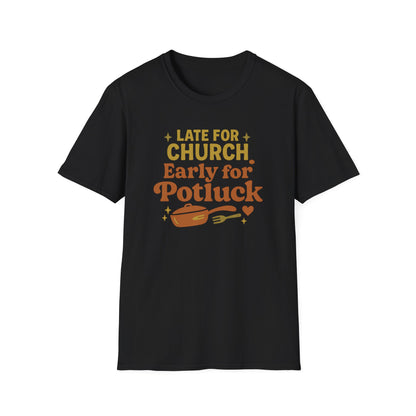 Early For Potluck T-Shirt
