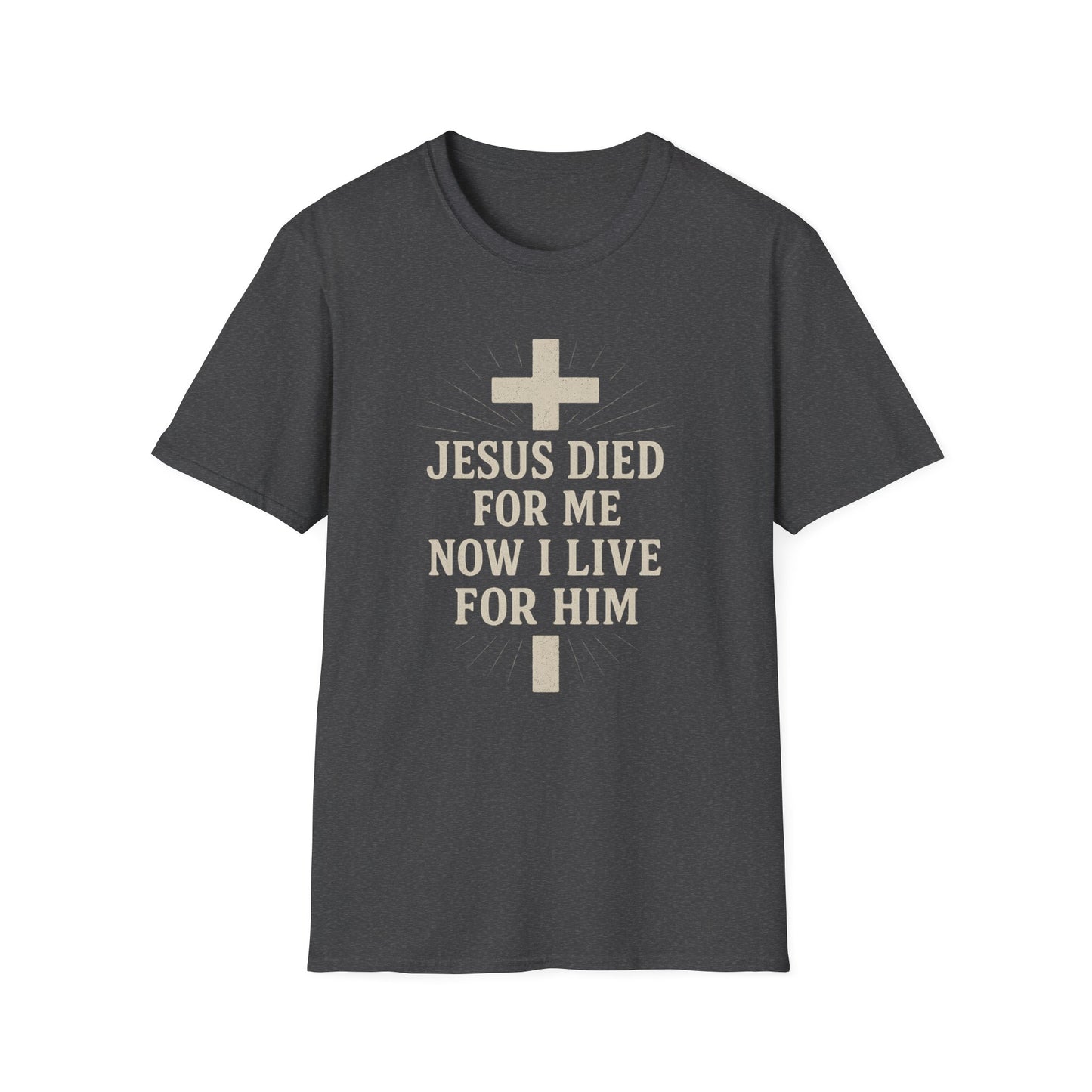 Jesus Died for Me T-Shirt