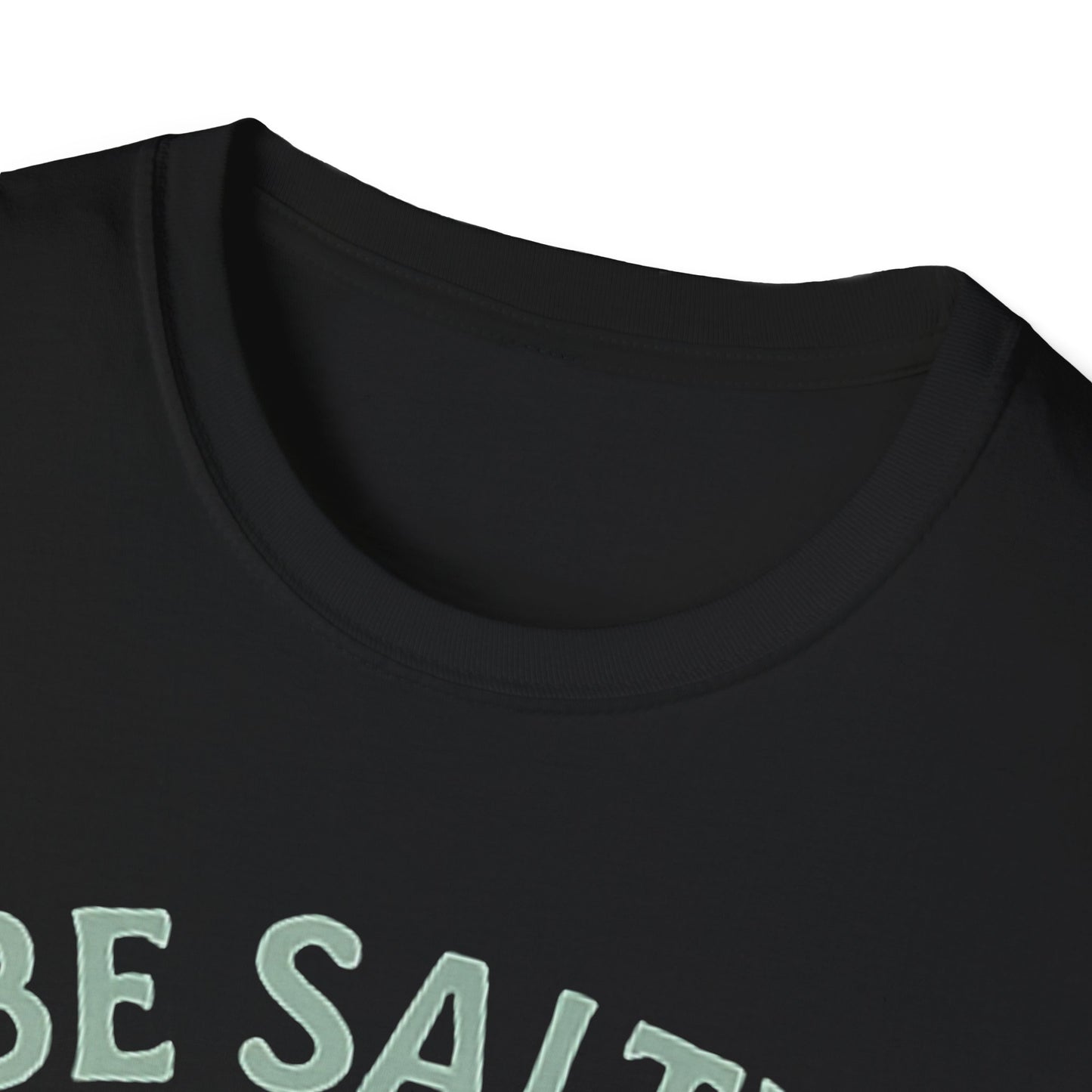 Be Salty Stay Lit T-Shirt