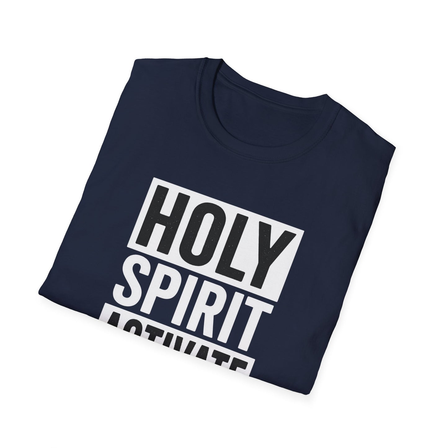 Holy Spirit Activate T-Shirt