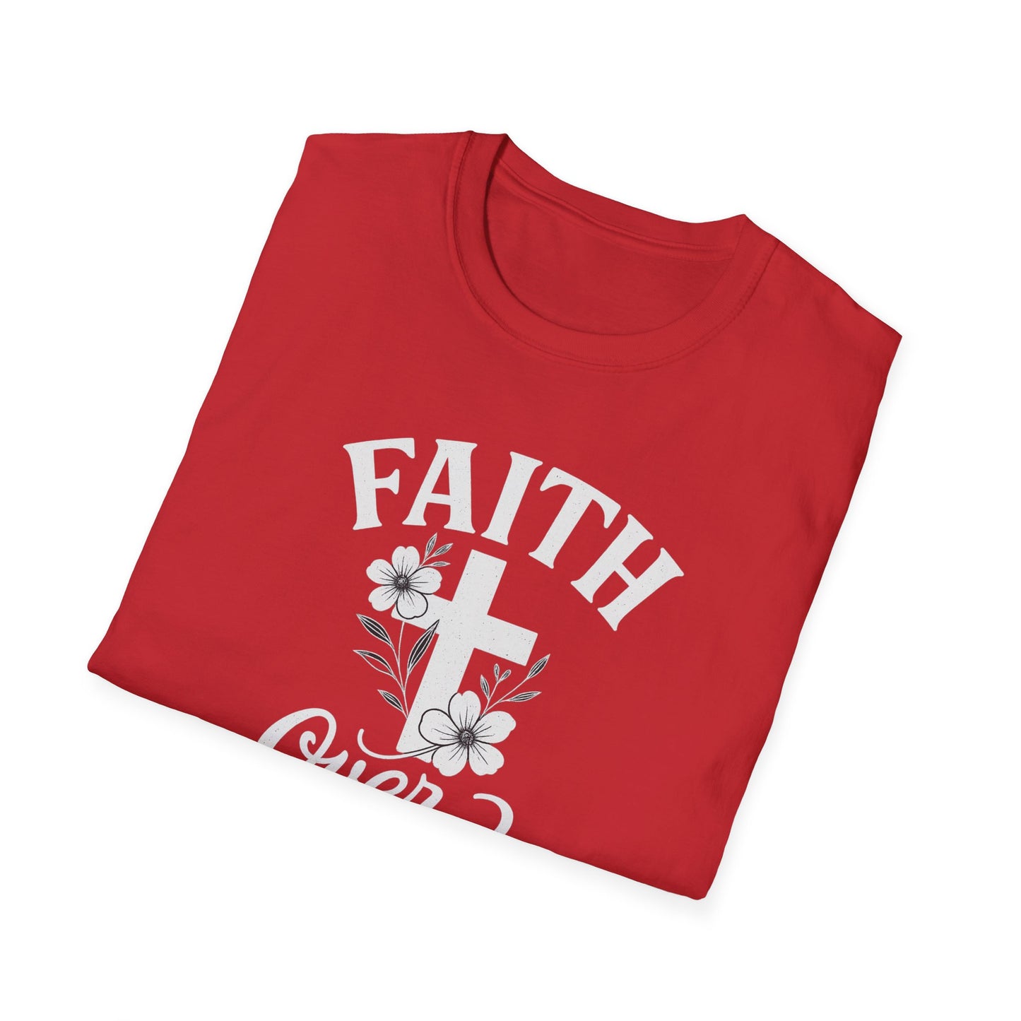 Faith Over Fear T-Shirt