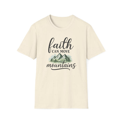 Faith Can Move Mountains T-Shirt