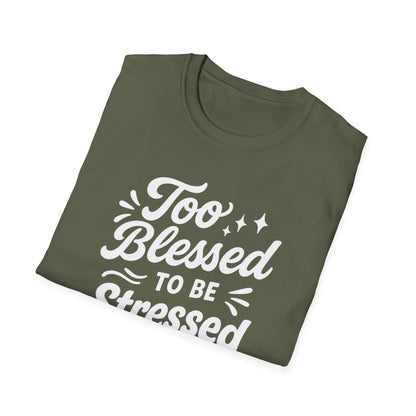 Too Blessed T-Shirt