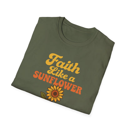 Faith Like a Sunflower T-Shirt
