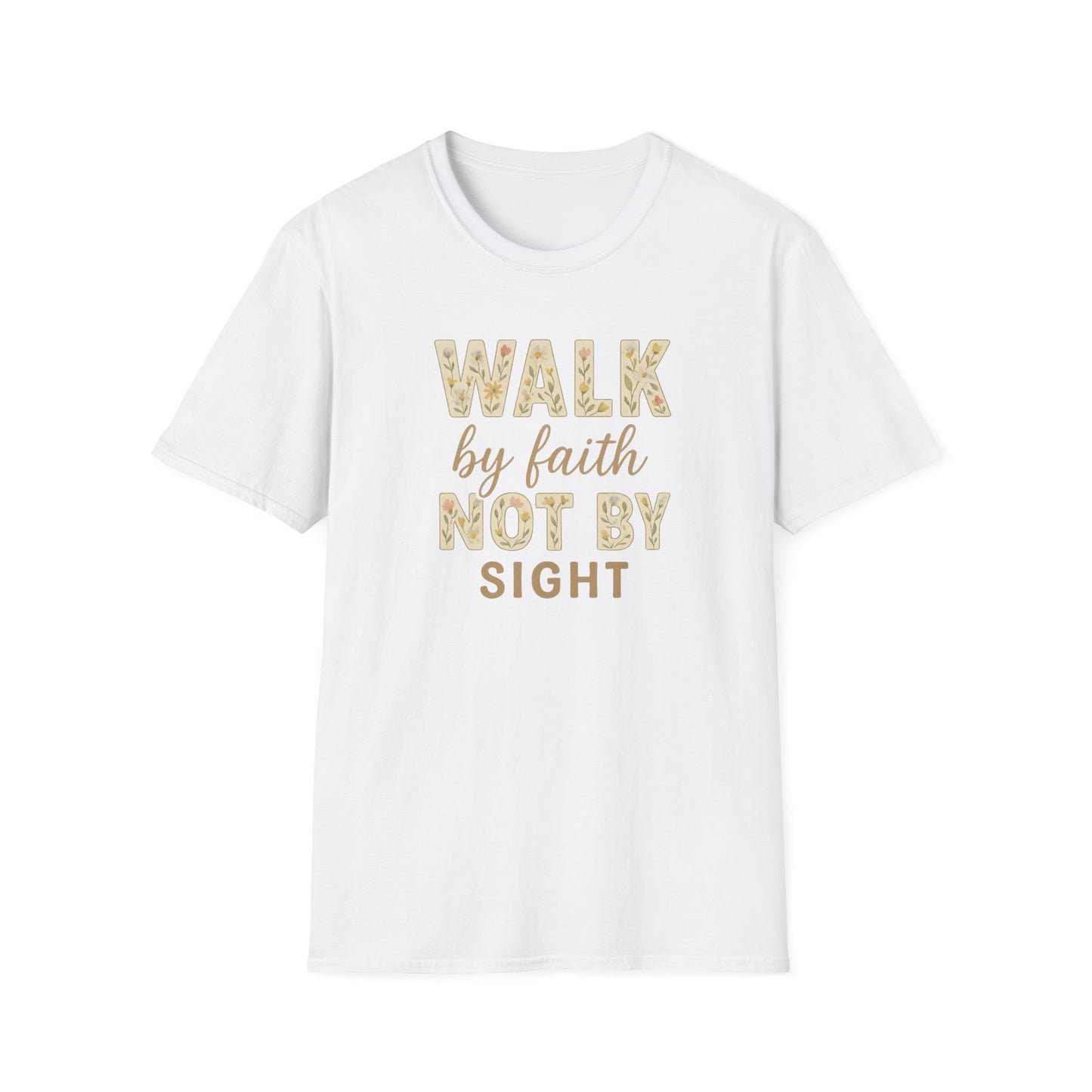 Walk By Faith T-Shirt