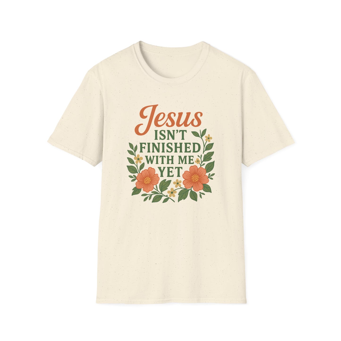 Jesus Isn't Finished T-Shirt