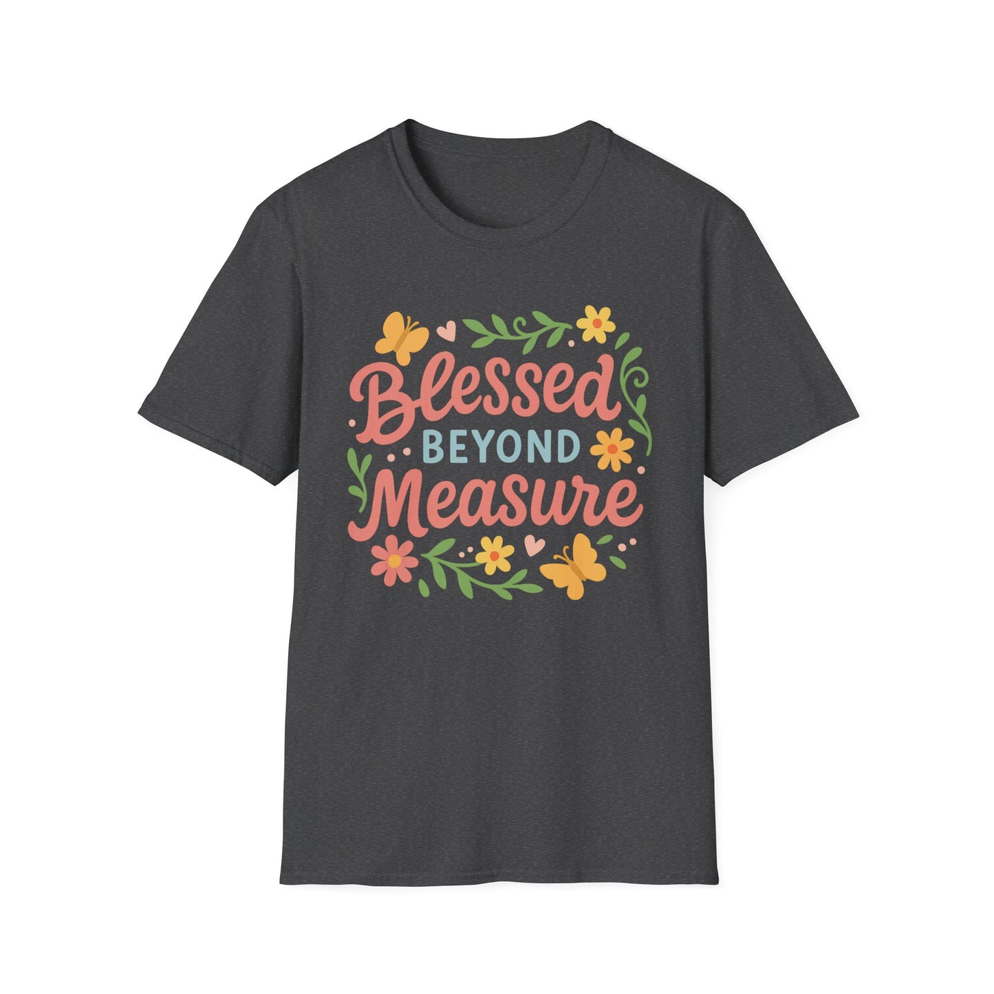 Blessed Beyond Measure T-Shirt