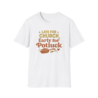 Early For Potluck T-Shirt