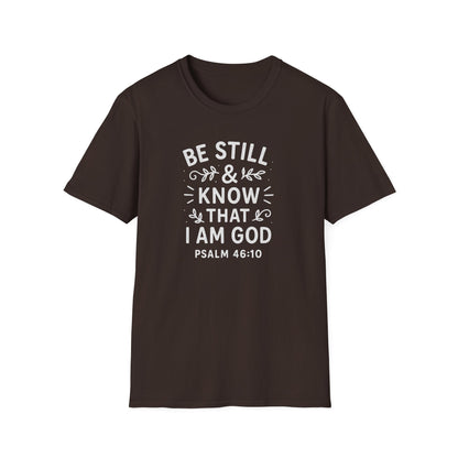Be Still & Know T-Shirt