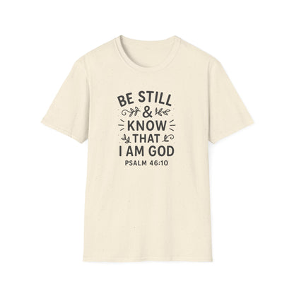 Be Still & Know T-Shirt
